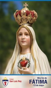 13 de mayo, conmemoración de la aparición de Nuestra Señora de Fátima!!